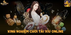 kinh nghiệm chơi tài xỉu online