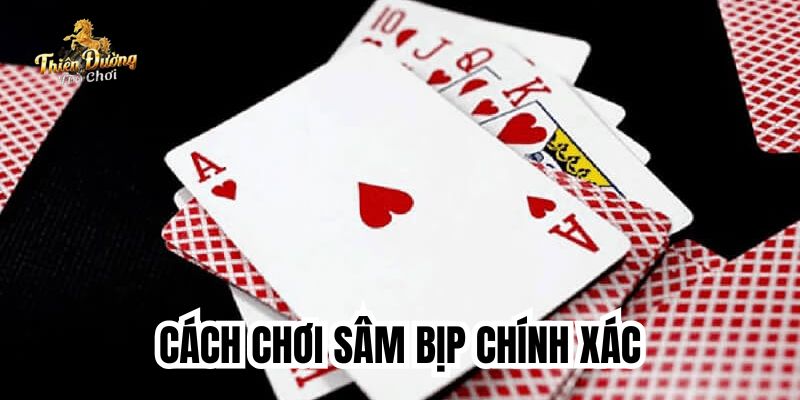 cách chơi sâm bịp